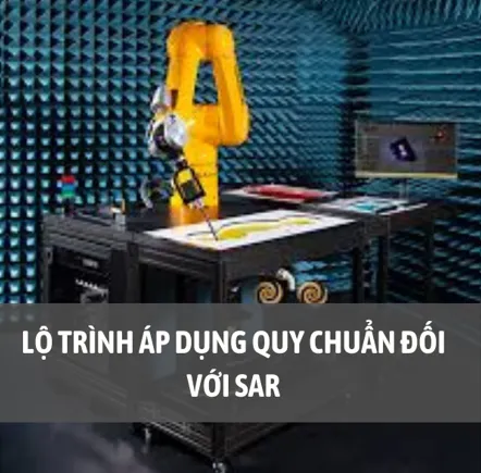 LỘ TRÌNH ÁP DỤNG QUY CHUẨN QCVN 134:2024/BTTTT VỀ MỨC HẤP THỤ RIÊNG (SAR)
